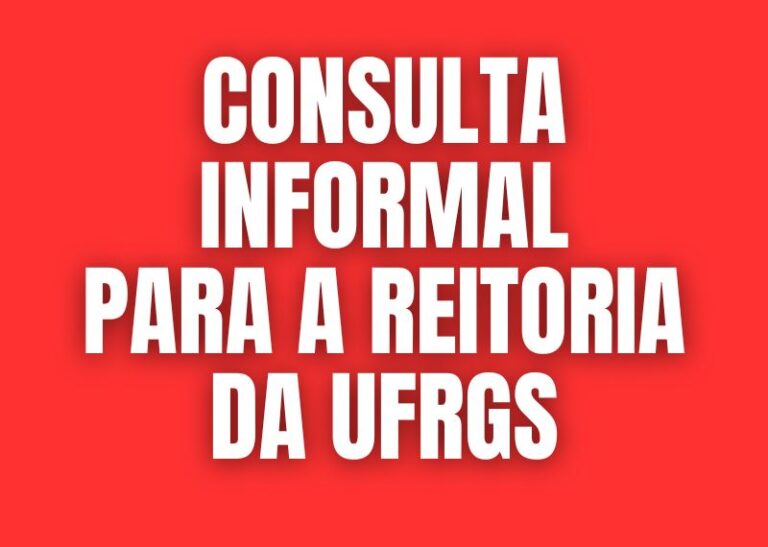 CONSULTA INFORMAL PARA A REITORIA DA UFRGS